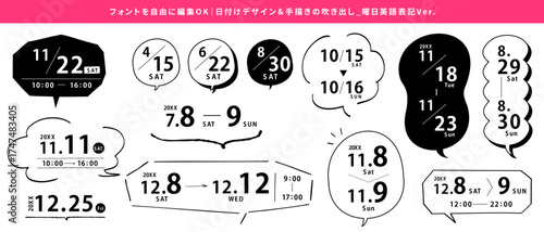 テキスト編集&変更OKな日付のデザインセット_手描きの吹き出しつき_年度,日付,曜日,時間,期間_曜日英語Ver｜Editable & Customizable Date Design Set – Hand-Drawn Speech Bubble – Year, Date, Day, Time, Period – Day in English Version