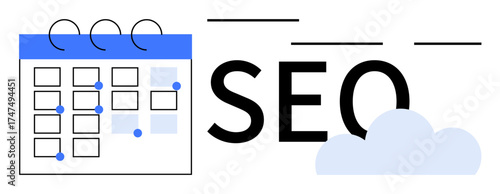 Calendar with scheduled tasks, SEO text, and cloud illustration symbolize organized digital marketing workflow. Ideal for search optimization, planning, productivity, marketing campaigns, deadlines