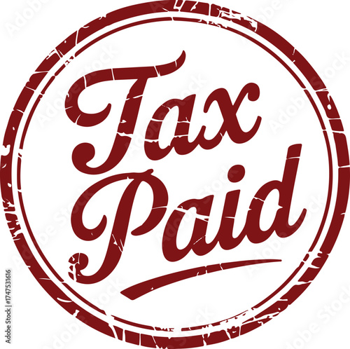 Grungy TAX PAID Stamp Indicating Compliance With Financial Obligations