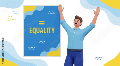 Man celebrating equality with a poster showing the concept of equality on blue background