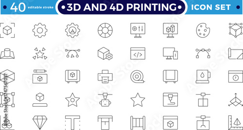 3D and 4D Printing Outline icon set. Modern industrial, robotic, and CAD design, representing technology, engineering, hardware, and futuristic digital fabrication. Editable stroke outline icon. 