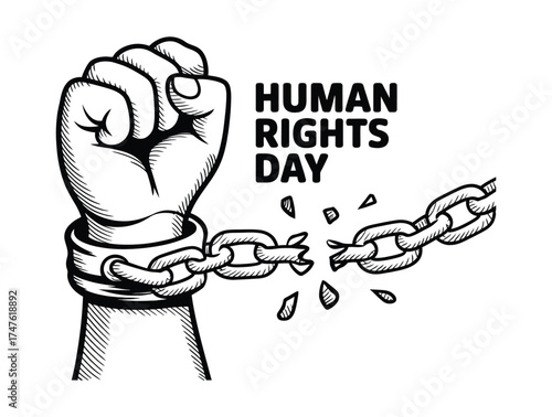 Fist breaking chains symbolizing freedom and human rights on human rights day