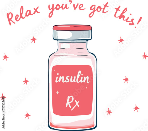 Motivational insulin vial vector with “Relax you’ve got this” message and pink stars for diabetes awareness and support design