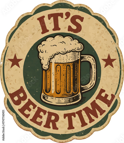 Vintage circular sticker featuring a frothy beer mug and bold retro text 'It's Beer Time' on a distressed background.