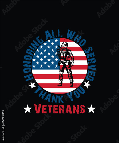 Honoring All Who Served Thank You Veterans Day | US Veterans T-Shirt