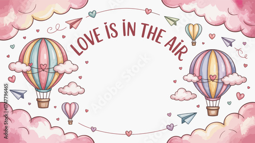 Whimsical valentine's day illustration with hot air balloons and paper airplanes in the clouds