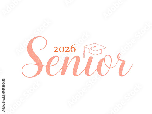 2026 Senior Class Graduation Text Graphic