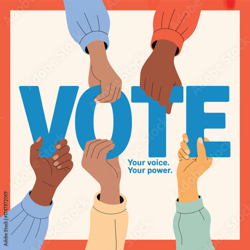 Diverse hands holding bold blue "VOTE" letters with empowering message "Your voice. Your power." on cream background with red border