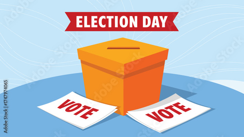 Stylized election scene with orange ballot box, bold "VOTE" papers, and red "ELECTION DAY" banner symbolizing civic duty and democratic action