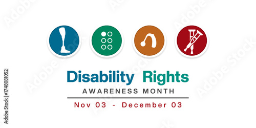 November 3 to December 3 Is National Disability Rights Awareness Month. Suitable for posters, banners and social media. White background.