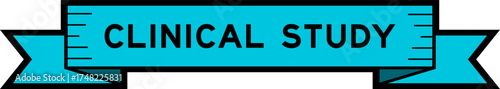 Ribbon label banner with word clinical study in blue color on white background