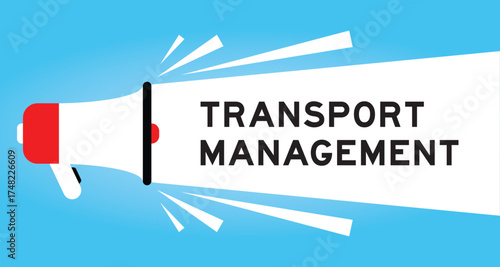 Color megaphone icon with word transport management in white banner on blue background