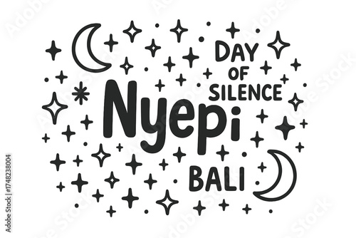 Nyepi Doodle with Stars. Doodle day of silence bali with stars, moons, and sparkles, center word “Nyepi” in black and white