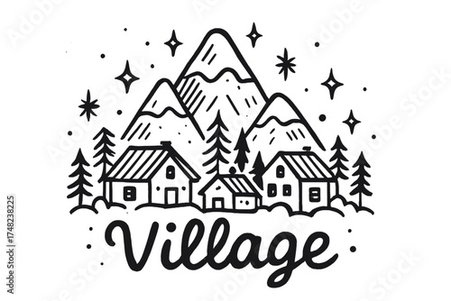Mountain Village Doodle. Doodle mountain village with stars, cabins, and sparkles, center word “Village” in black and white