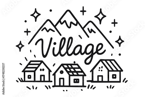 Mountain Village Doodle. Doodle mountain village with stars, cabins, and sparkles, center word “Village” in black and white