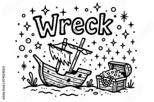 Wrecked Treasure Doodle. Doodle shipwreck treasure with stars, bubbles, and sparkles, center word “Wreck” in black and white
