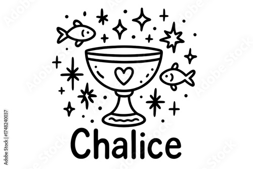 Enchanted Chalice Doodle. Doodle enchanted chalice with stars, fish, and sparkles, center word “Chalice” in black and white