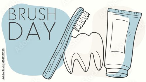 National Brush Day Awareness Poster with Toothpaste, Toothbrush, and Smiling Teeth Cartoon for Dental Health Campaign