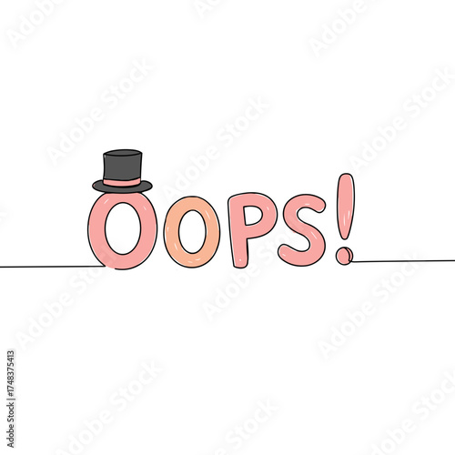 Playful cartoon "Oops!" text with a top hat on white background  ,for party invitations and humorous social media posts, copy space