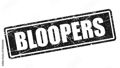 Bloopers black stamp with grunge texture