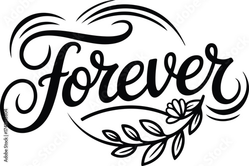 Elegant forever floral lettering design element