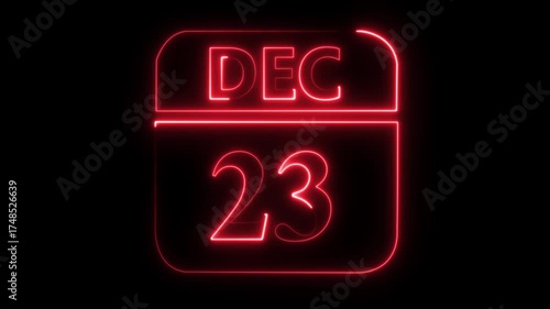 Red neon light glowing calendar page showing December 23rd date on black background twenty three