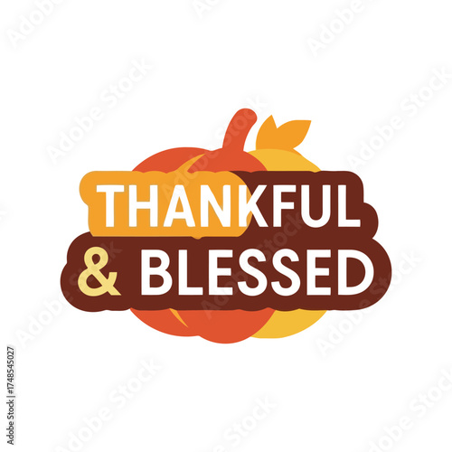 Thankful and blessed autumn pumpkins seasonal greeting design thanksgiving fall harvest vector