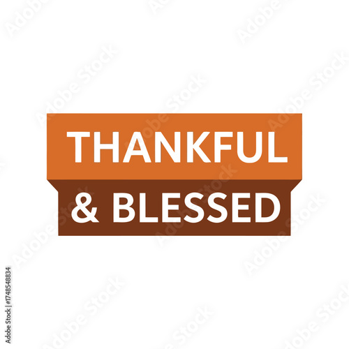 Thankful and blessed text design festive autumn holiday celebration graphic vector