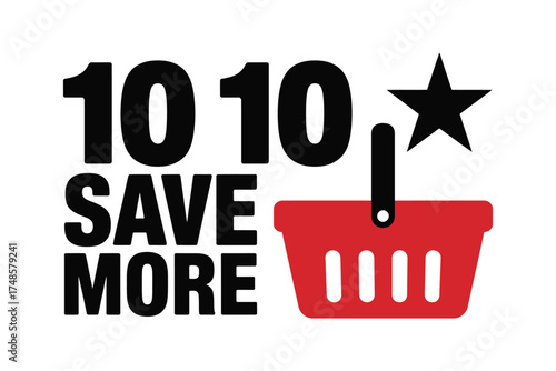 Illustration of 1010 save more promotion isolated on white background shopping basket icon and star for marketing campaign design