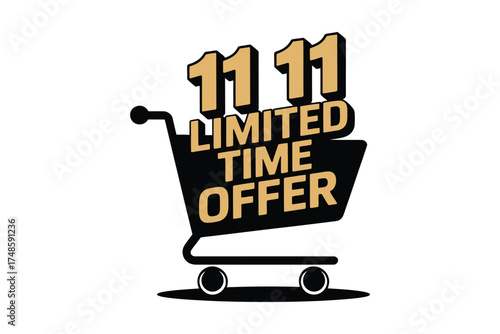 A black shopping cart with 11 11 and limited time offer written on it isolated on white background