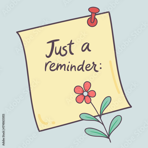 Reminder note with flower illustration for important tasks and events to remember and stay organized today