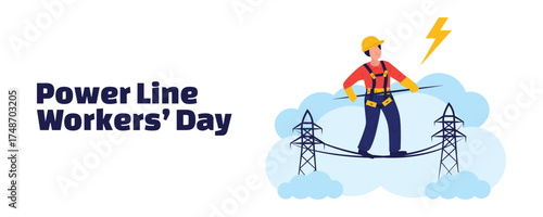 Power Line Workers Day banner with a vector illustration of a power line technician repairing electrical networks and power line supports. Energy industry and electricity maintenance concept