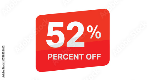 Promotional graphic offering fifty-two percent discount with bold typography and vibrant red color to convey urgency to customers