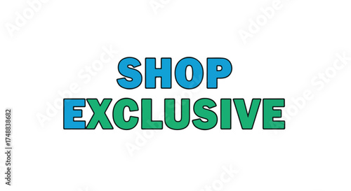 Captivating 'Shop Exclusive' Text: A Visually Appealing Invitation for Limited-Time Offers and Premium Purchases