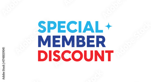 Exclusive Savings: A Bold Announcement of Special Member Discount Opportunities and Promotional Benefits for Loyal Customers