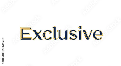 Elegant exclusive lettering with golden trim highlighting the sophistication and premium nature of a limited offering