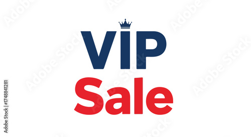 Exclusive VIP Sale Announcement: A Premium Shopping Event for Select Customers Only, Limited Time Offer, Special Deals for Valued Members