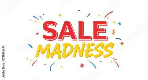 Vibrant 'Sale Madness' Design Bursting with Festive Accents and Dynamic Typography for a Promotion Event