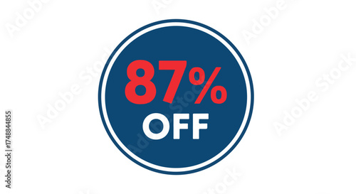 Promotional Badge Featuring a Substantial Discount: Eighty-Seven Percent Off Savings Offer Announcement seventy seven characters