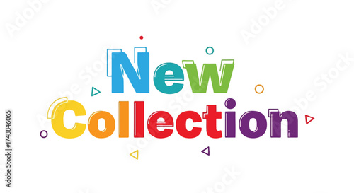 Vibrant promotional graphic featuring a multicolored announcement for a fresh collection offer launch