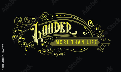 LOUDER MORE THAN LIFE lettering custom style design