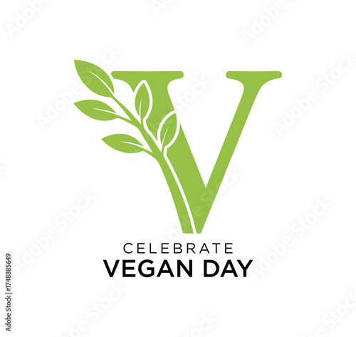 Vector art of celebrate vegan day text with green letter v and leaves