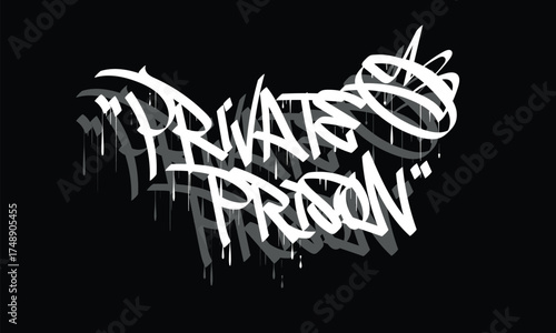 PRIVATE PRISON graffiti tag style design
