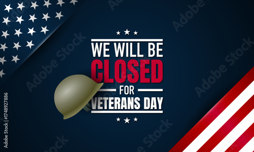 Closed Poster for Veterans Day.