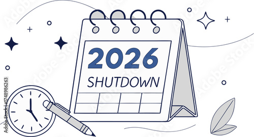 2026 Shutdown Calendar: A simple, clean illustration of a calendar marking the year 2026 with the word Shutdown, paired with a clock and pen suggesting planning and deadlines.