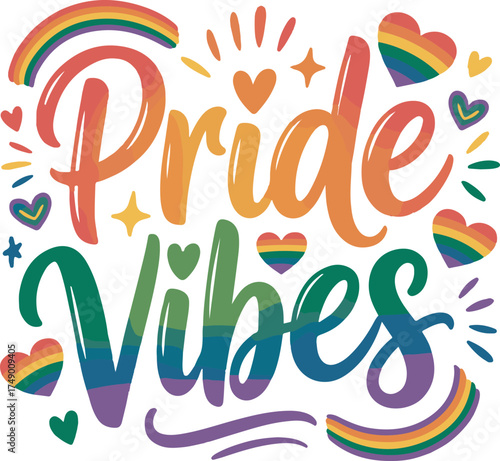 Pride Vibes Rainbow Design with Hearts, Stars, and Decorative Elements for LGBTQ+ Support