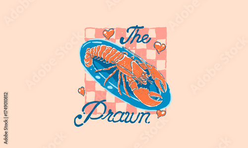 Vintage illustration of a lobster on a plate. Retro artwork of The Prawn for seafood restaurant menu, t shirt print