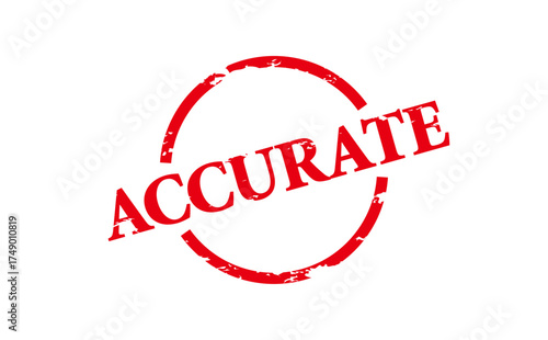 ACCURATE - ACCURATE word written on Red Rubber Stamp 
