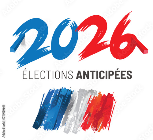 2026 élections anticipées en france - législatives ou présidentielles