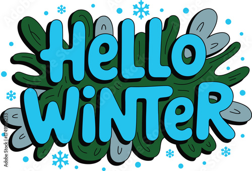Cheerful Hello Winter lettering with snowflakes and frosty vibes for greeting cards and seasonal promotions this holiday season